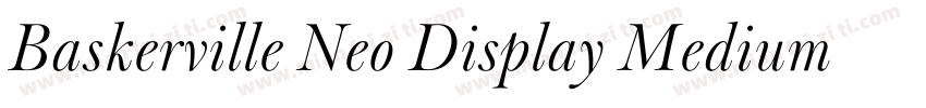 Baskerville Neo Display Medium字体转换